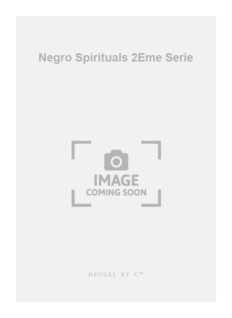 Negro Spirituals 2Eme Serie